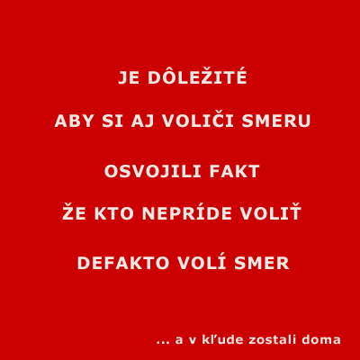 Myšlienka pre nadchádzajúce voľby